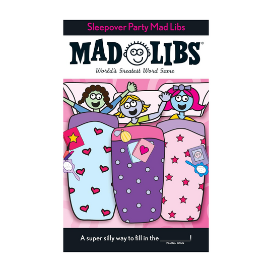 Sleepover Party Mad Libs